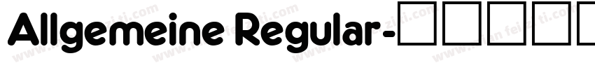 Allgemeine Regular字体转换